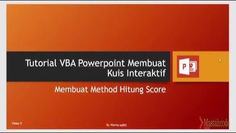 Membuat kuis interaktif dengan powerpoint VBA (Method menampilkan logika dan hasils score)