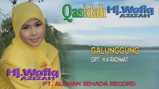 WAFIQ AZIZAH - QASIDAH - GALUNGGUNG ( Official Video Musik ) HD