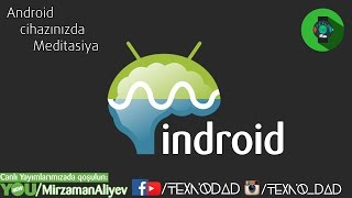 Mindroid: Android cihazınızda Meditasiya