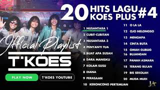 TOP 20 LAGU HITS KOES PLUS | by TKOES | OFFICIAL PLAYLIST