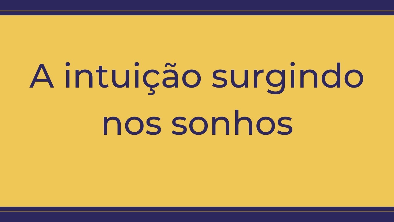 TRIGUEIRINHO | A intuição surgindo nos sonhos