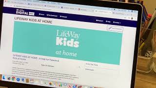 NRC parents- how to access lifeway kids at home