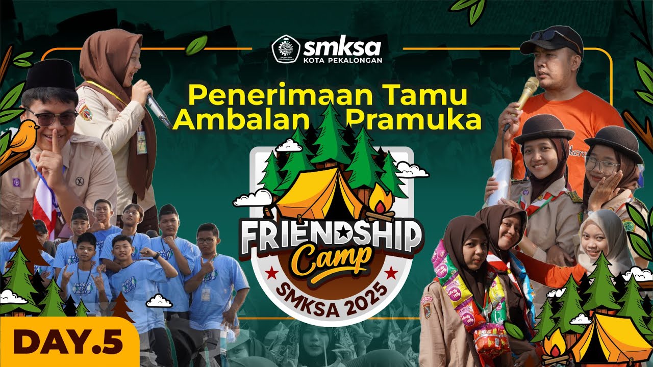Penerimaan Tamu Ambalan Pramuka | FRIENDSHIP CAMP 2025 DAY#5 SMK Syafi'i Akrom Kota Pekalongan