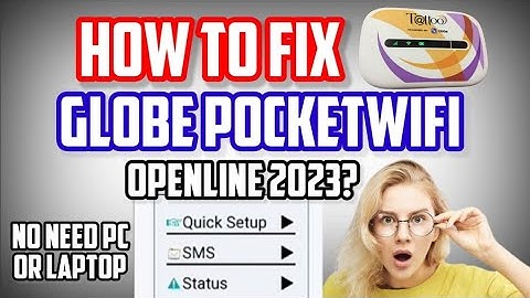 How To Fix Globe Tattoo Pocketwifi Openline Using Android Phone Only? [Updated 2023]
