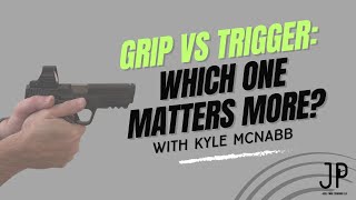 Grip vs Trigger Which One Matters More