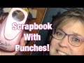 Scrapbook with punches  circle punch ideas