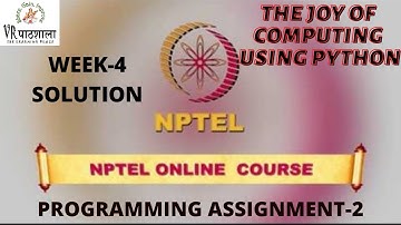 The Joy of Computing Using Python |Week-4 | Programming Assignment-2 Solution || NPTEL | VRpathshala