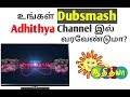 How to upload our dubsmash to adithya tv dubsmash channel 