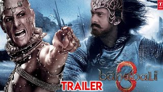 Bahubali 3 trailer (Hindi) | S.S Rajamouli New Upcoming movie Bahubali 3 | Pradesh | Anushka Shetty