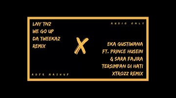We Go Up x Tersimpan Di Hati (Adfr Hardstyle Mashup)