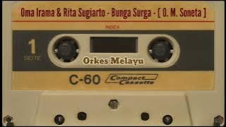 Oma Irama & Rita Sugiarto - Bunga Surga - [ O. M. Soneta ]