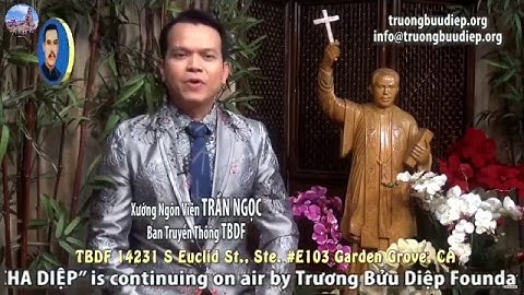 Trực Tiếp Thánh Lễ Khai Mạc Lễ Giỗ Lần Thứ 73 Cha Px. Trương Bửu Diệp
