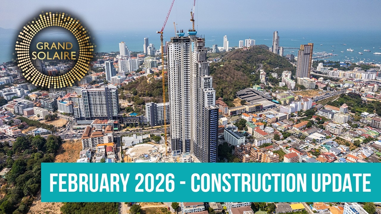February/2026 - Construction update of project - Grand Solaire, Pattaya, Thailand