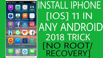 Install iPhone(IOS)11 in Any Android ll No Root ll No Recovery need ll Best Trick of 2018