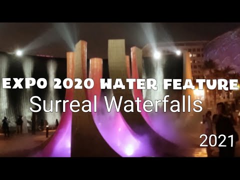 Expo 2020 Water Feature | Surreal Waterfalls | Best Attraction | Dubai ...
