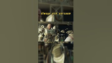 Always pick sarcasm #shorts #fallout4 #fallout #bethesda #falloutmemes #falloutnewvegas