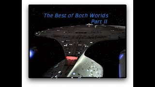 TNG S04 E01 Best Of Both Worlds 2 : “Your resistance is hopeless, Number One.”.