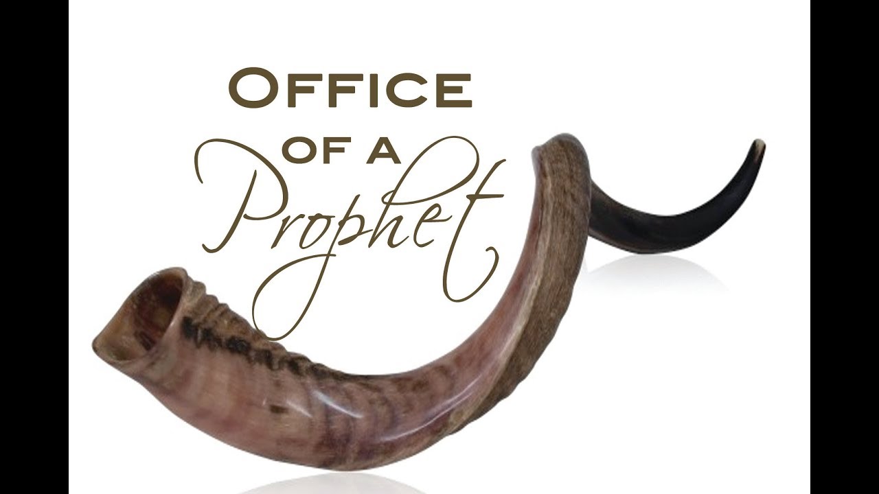 Office of a Prophet- 3 - How Prophets Work