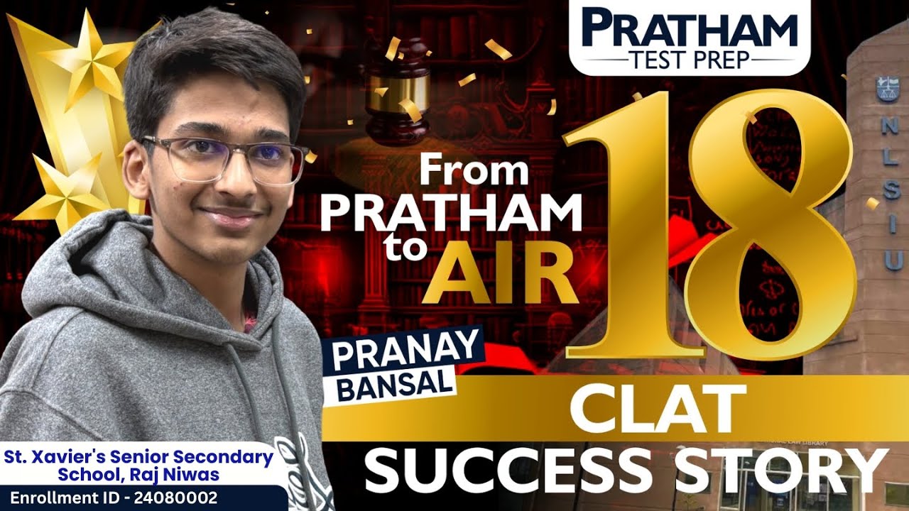 CLAT AIR 18 Success Story | From Pratham Test Prep to NLSIU | Pranay Bansal