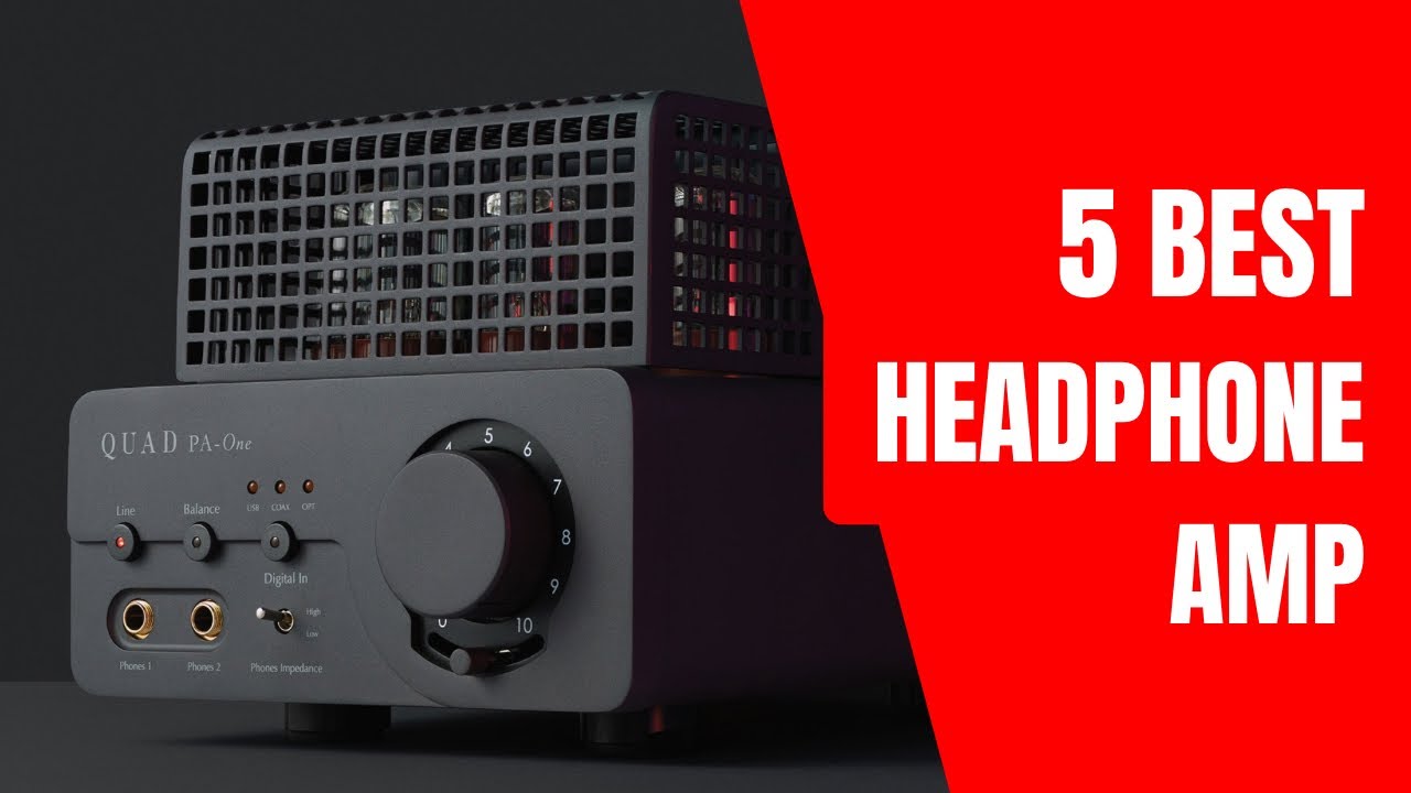 Top 5 Best Headphone AMP To Buy in 2023 YouTube