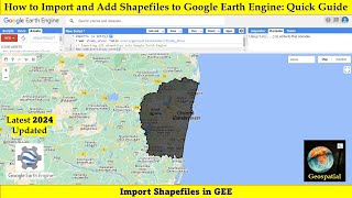How to Import and Add Shapefiles to Google Earth Engine: Quick Guide