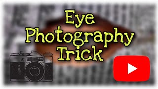 Eye Photography Trick.(How to click and Edit.) screenshot 5