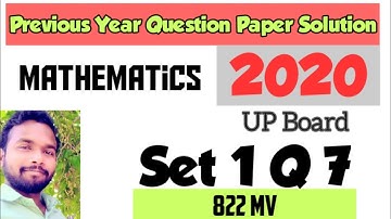 UP Board Class 10 Math Paper 2020 Set 1 822 (MV)/ Q 7