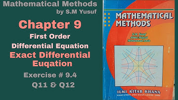 Lec 31 | Ch# 9 | First Order Differential Equation | Ex 9.4 Q11 & Q12 | Method by S.M Yusuf