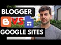 Blogger vs Google Sites - Which One is Actually Better?