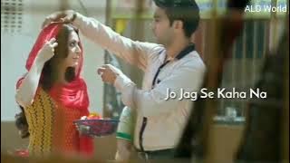 Main Ta Tere Naal Hi Rahna Ji. WhatsApp status song
