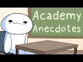 Academy anecdotes school stories