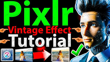 Pixlr Vintage Effect (2025 Tutorial)
