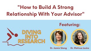 How to Build A Strong Relationship With Your Advisor