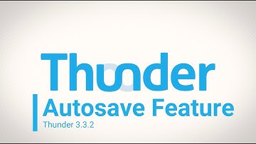 Autosave for Thunder