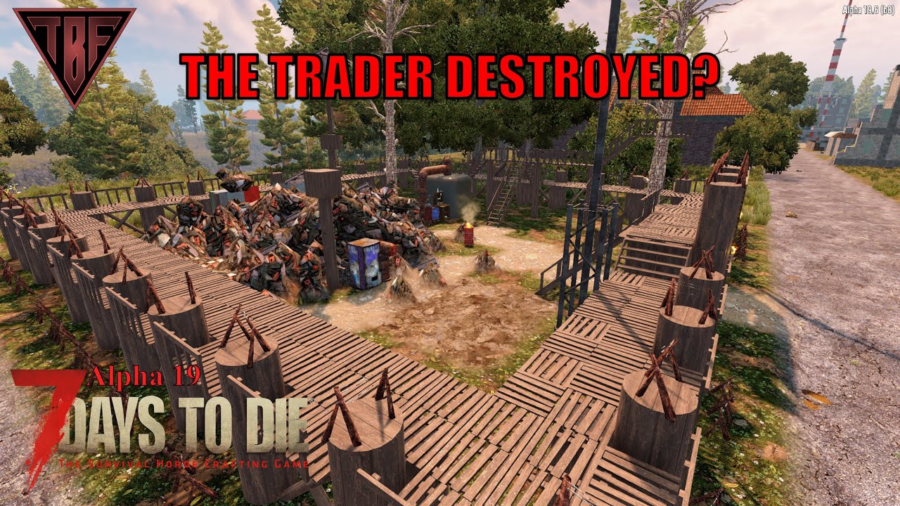 Did the Trader survive? 7 Days to Die Modded The Apocalypse Mod E03 ...