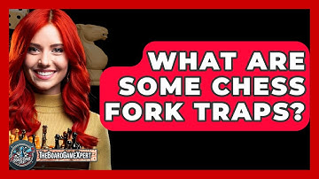 What Are Some Chess Fork Traps? - The Board Game Xpert