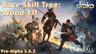 Crowfall - Race Skill Tree: Wood-Elf