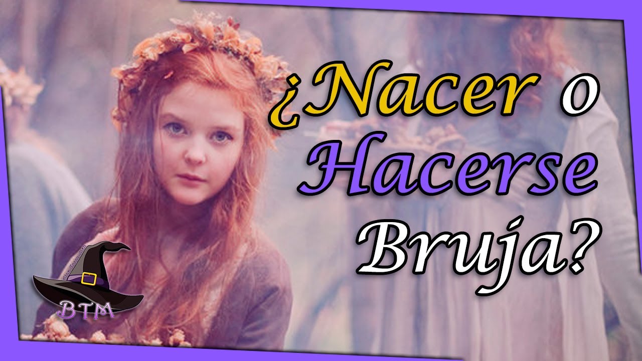 El DESPERTAR de las Brujas: ¿Una BRUJA nace o se hace? ¿CÓMO NACE una
