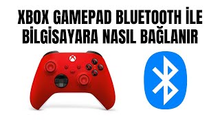 Xbox Gamepad Bilgisayara Nasıl Bağlanır