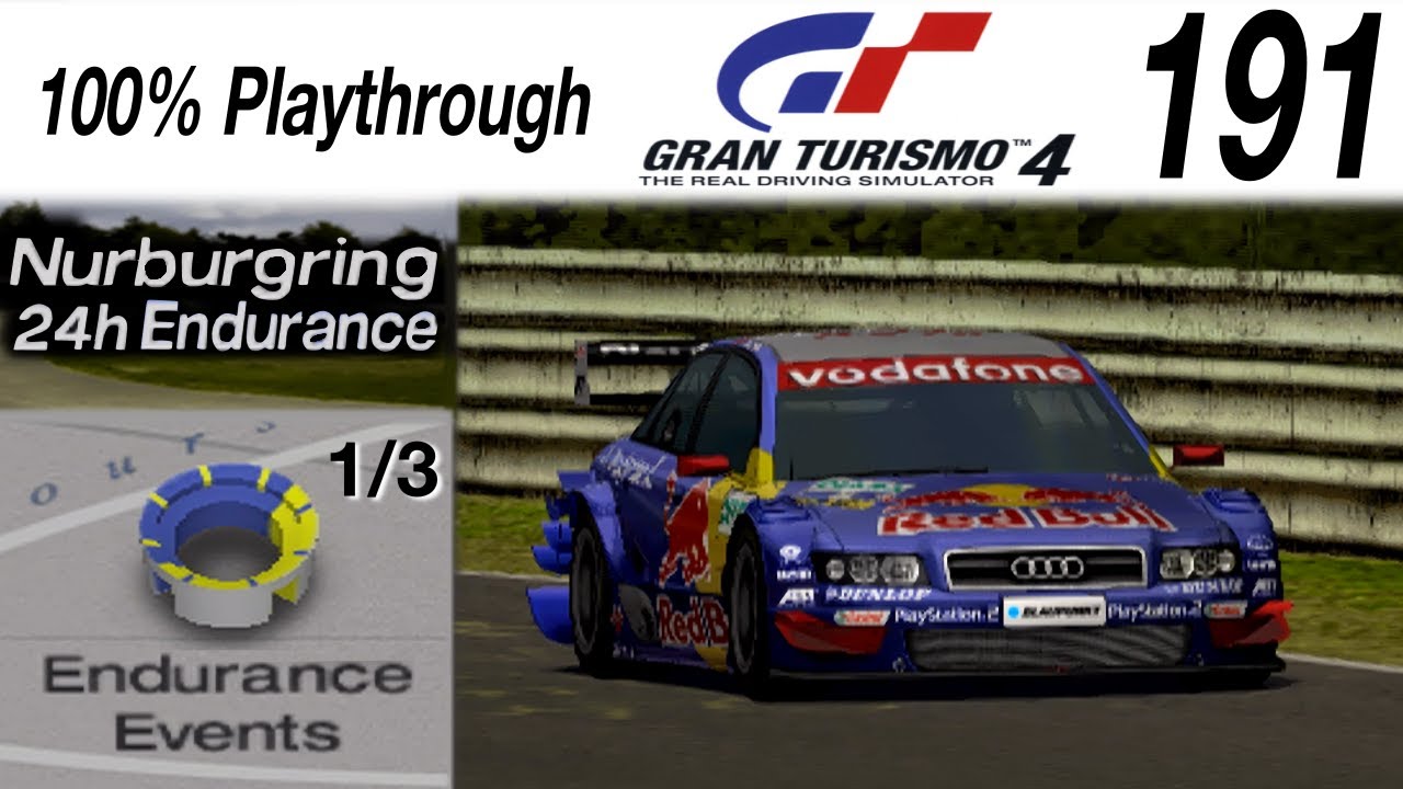 Gran Turismo 4 - #191 - Nurburgring 24h Endurance || Hours 1-8