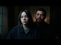 Billie Eilish I MISS YOU I M SORRY Ft Post Malone Lyrics Video