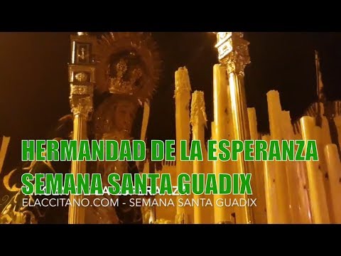 ✅ Hermandad de la VIRGEN de la ESPERANZA | Semana Santa Guadix