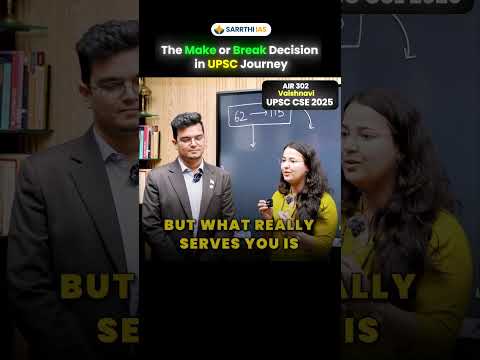 The MAKE or BREAK Decision in UPSC Journey - AIR 302 VAISHNAVI #drshivin #sarrthiias
