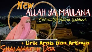 'Shalawat Terbaru' Allah Ya Maulana - cover Nadia Hawasyi || Suaranya Merdu