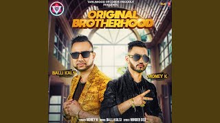 Original brotherhood (feat. balli kalsi)