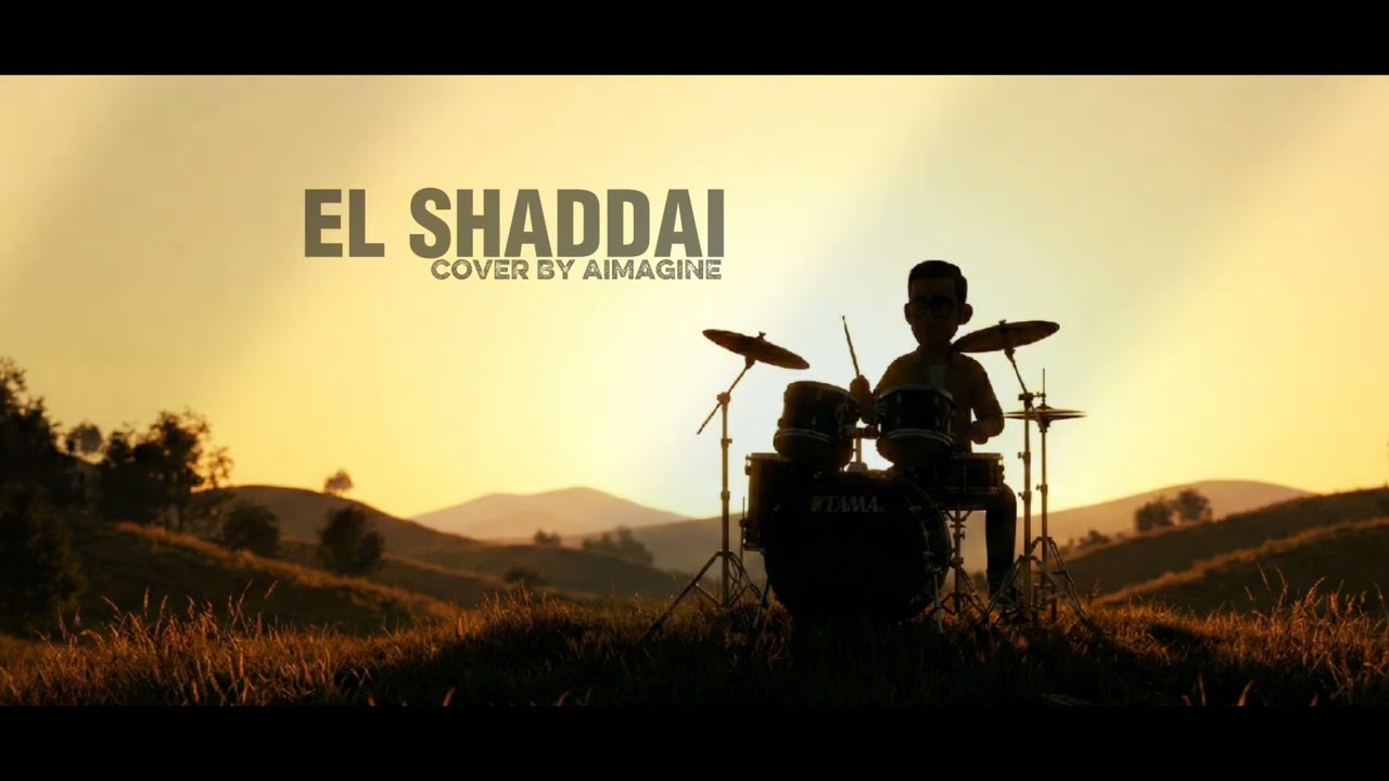 EL SHADDAI (TAK USAH KU TAKUT) | COVER BY AIMAGINE