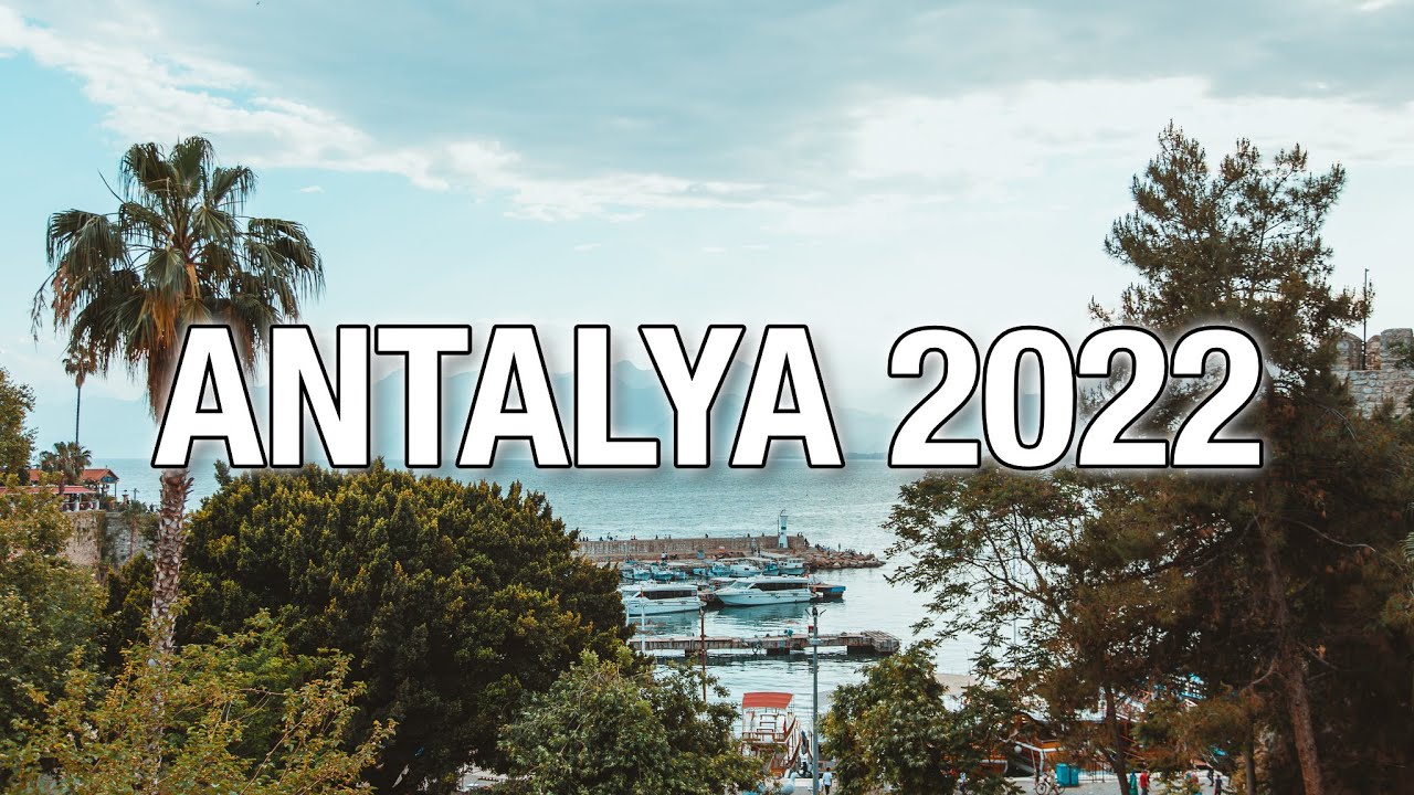 Antalya Turkey 2022 - Cinematic Holiday Montage - filmed with Canon R6 and DJI Action 2