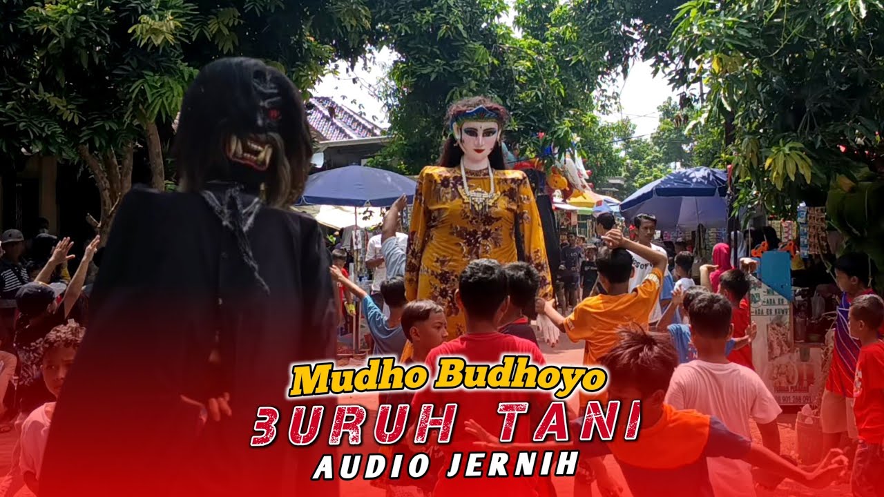 Buruh Tani ◆ Dawangan Mudho Budhoyo Live Sureman Margomulyo Pegandon