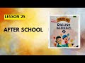 STD 3rd|English|Lesson 25|After school|Chetana Grade Me English Workbook Question Answers 