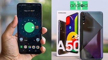 Samsung Galaxy A50s & A50 Android 11 Update Release Date | One UI 3.0